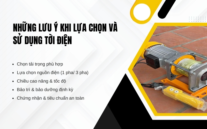 Những lưu ý khi lựa chọn và sử dụng tời điện 